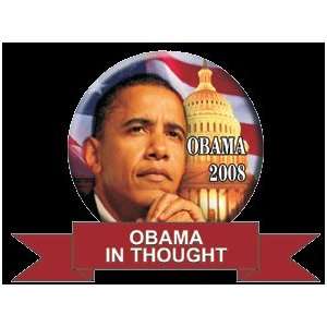  CAMPAIGN PIN PINS PINBACKS BUTTONS OBAMA IN THOUGHT 2 1/4 