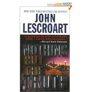    Nothing But the Truth (Dismas Hardy) John Lescroart Books