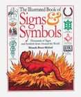 The Illustrated Book of Signs & Symbols by Miranda Bruce Mitford (1996 