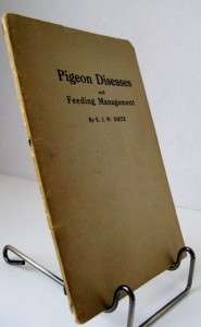 Pigeon Diseases and Feeding Management EJW Dietz 1919  