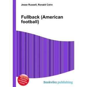  Fullback (American football) Ronald Cohn Jesse Russell 