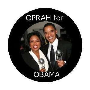   OPRAH for OBAMA   Pinback Button 1.25 Pin / Badge ~ Barack President