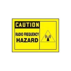 CAUTION RADIO FREQUENCY HAZARD (W/GRAPHIC) 7 x 10 Dura 