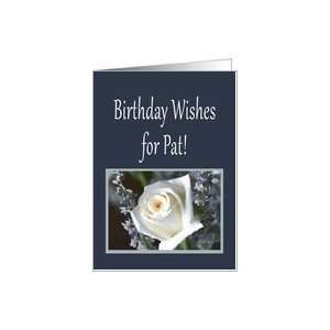 Birthday Wishes for Pat Card