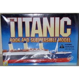 The Titanic Book and Submersible Model by Susan Hughes and Steve 