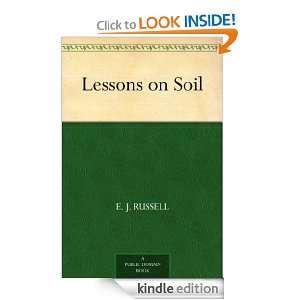 Lessons on Soil E. J. Russell  Kindle Store