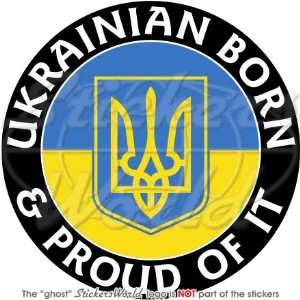  UKRAINE Ukrainian Born & Proud UKRAYINA 100mm (4) Vinyl 
